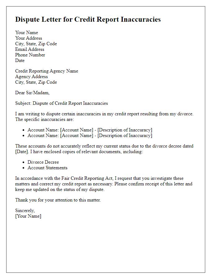 Letter template of dispute for credit report inaccuracies from divorce.