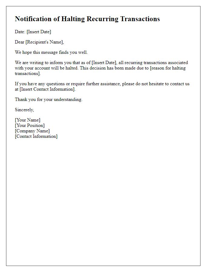 Letter template of notification for halting recurring transactions