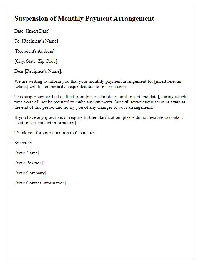 Letter template of suspension for monthly payment arrangements