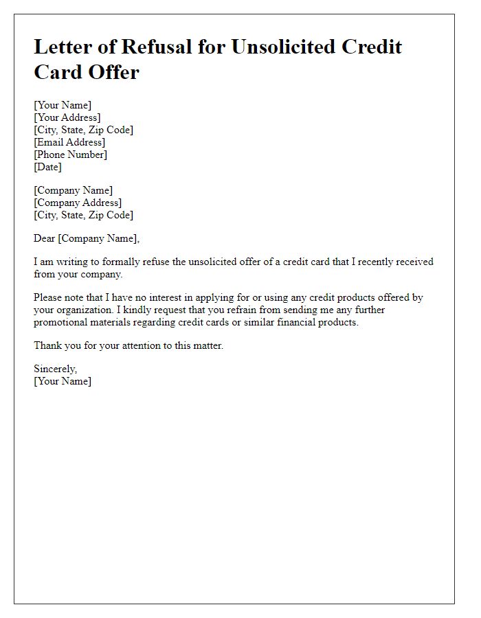 Letter template of unsolicited credit card offer refusal