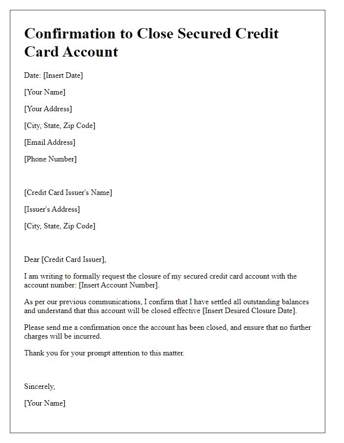 Letter template of confirmation to close secured credit card account.