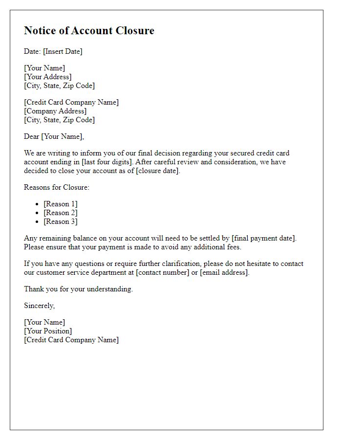 Letter template of final decision to close secured credit card account.