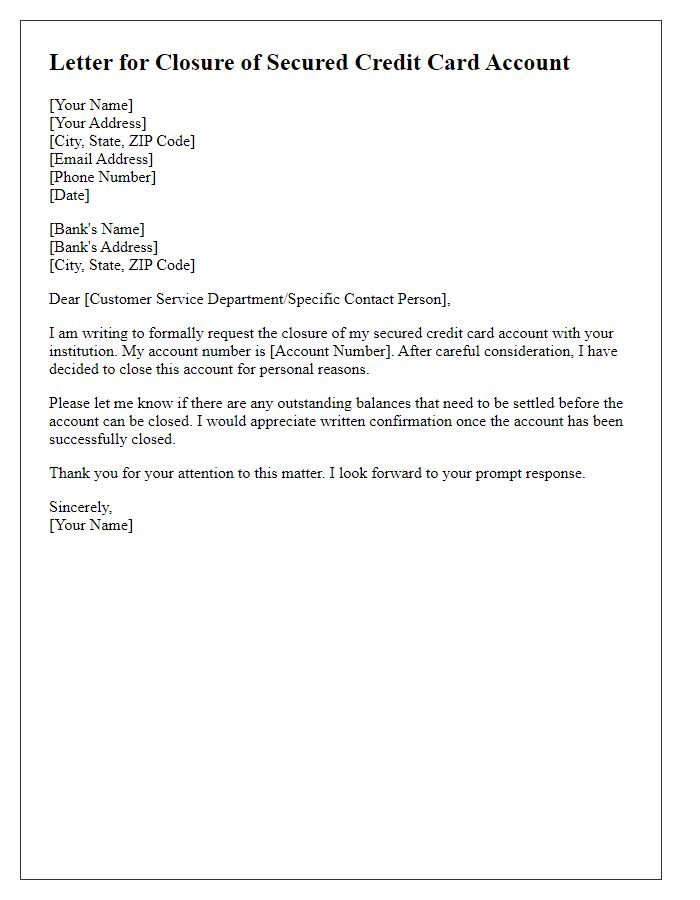 Letter template of formal closure of secured credit card account.