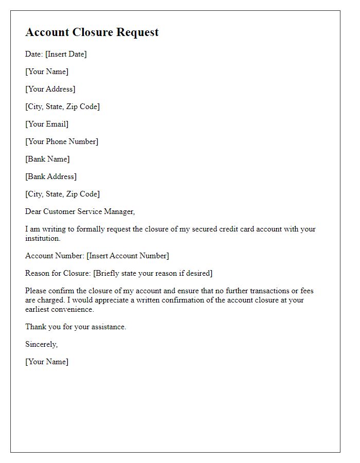 Letter template of secured credit card account closure request.