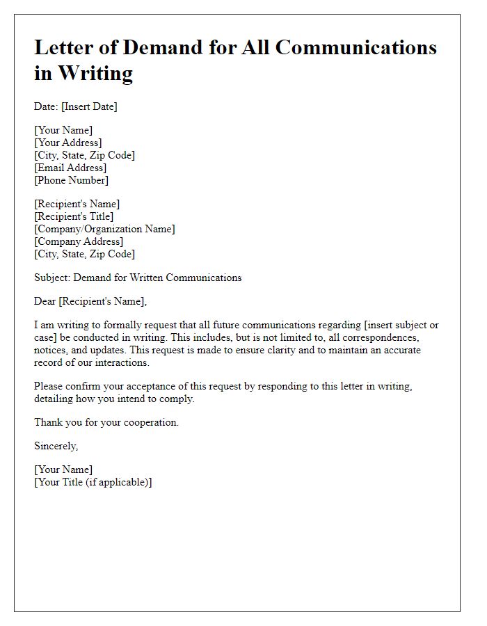 Letter template of demand for all communications in writing