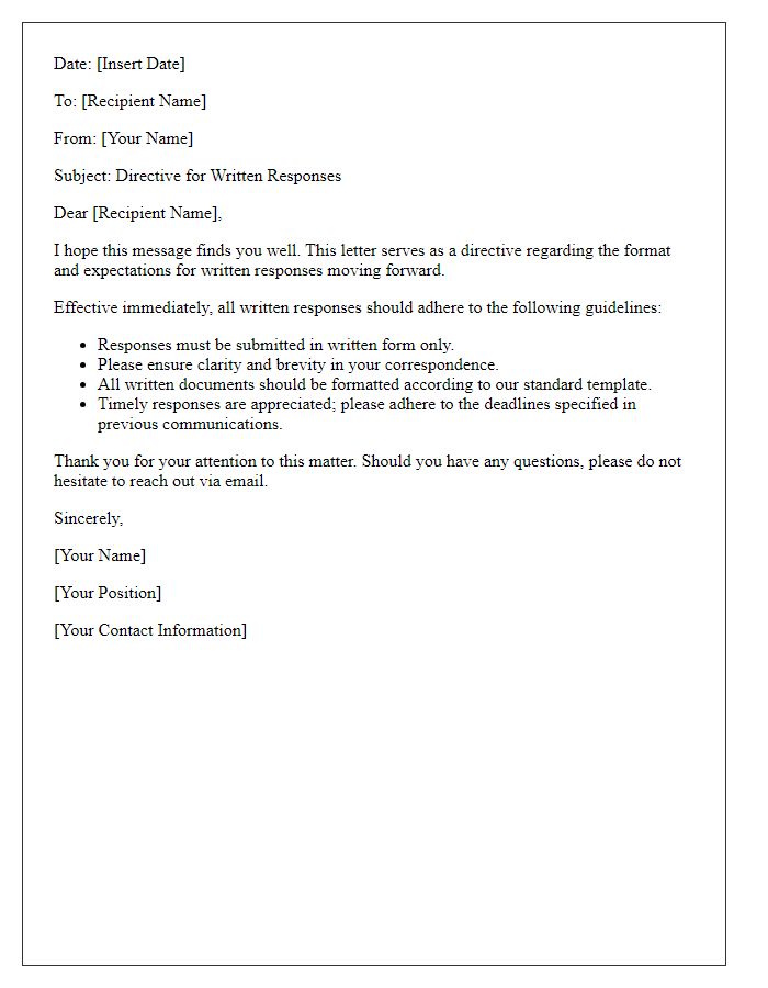 Letter template of directive for written responses solely