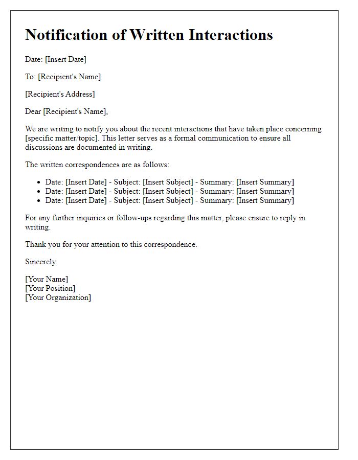 Letter template of notification for written interactions only