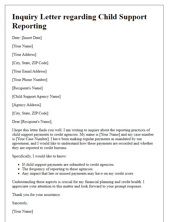 Letter template of inquiry on child support reporting to credit agencies