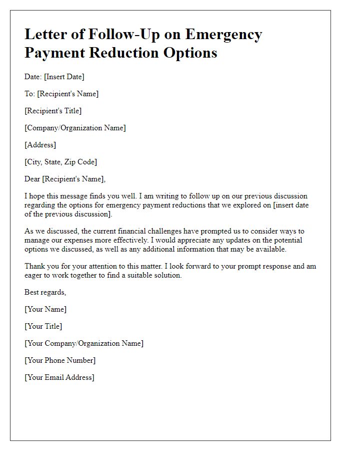 Letter template of follow-up regarding previously discussed emergency payment reduction options.