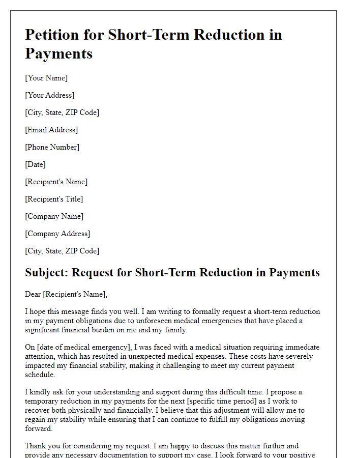 Letter template of petition for short-term reduction in payments due to medical emergencies.