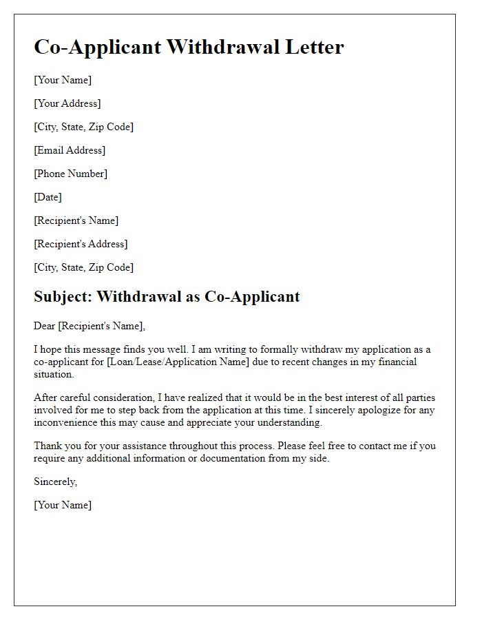 Letter template of co-applicant withdrawal due to financial changes.