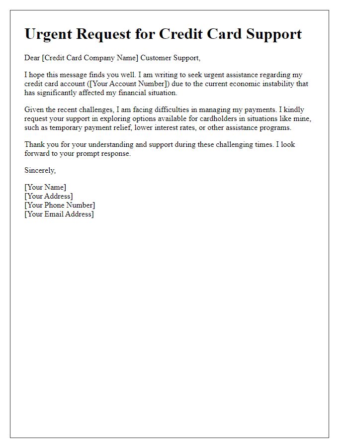 Letter template of communication for urgent credit card support during economic instability.