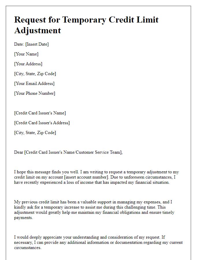 Letter template of request for temporary credit limit adjustments due to income loss.