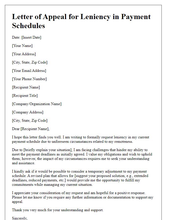 Letter template of appeal for leniency in payment schedules because of remoteness.