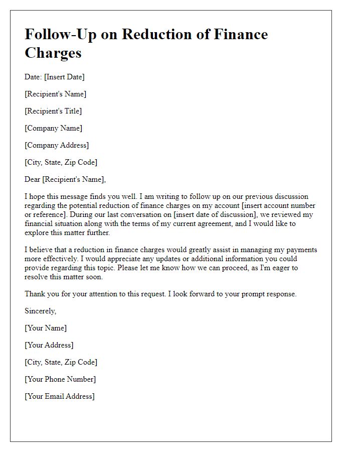 Letter template of follow-up for previously discussed reduction of finance charges.