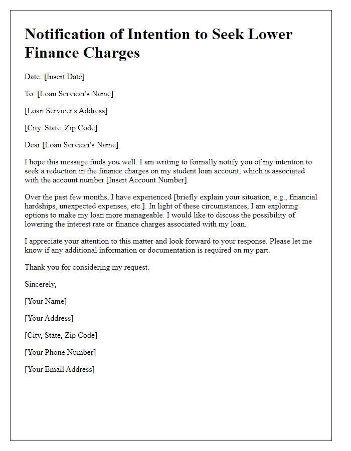 Letter template of notification for intention to seek lower finance charges on student loan.