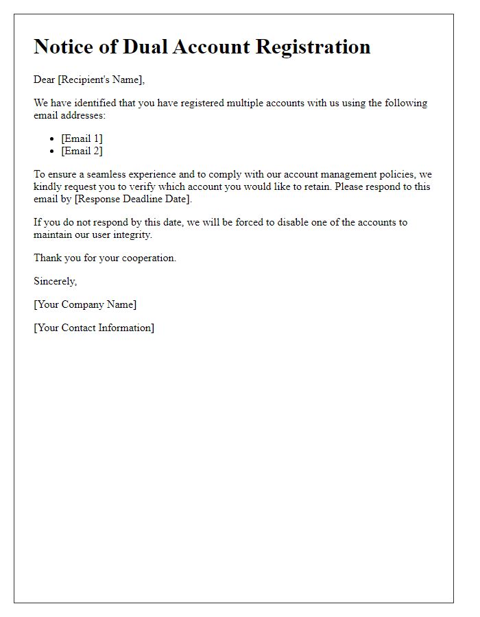 Letter template of addressing dual account registrations.