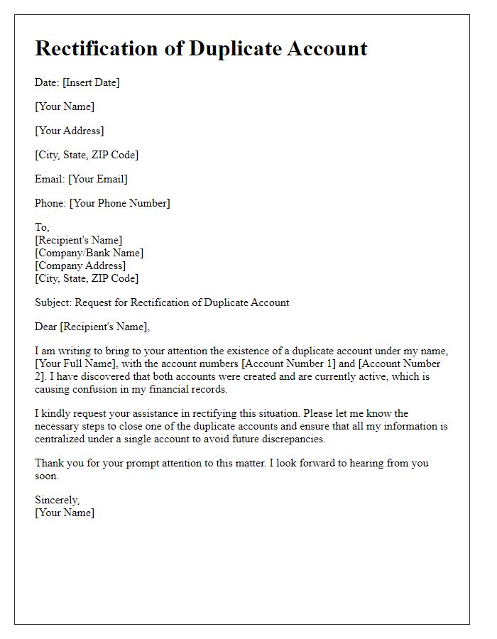 Letter template of rectifying duplicate account situation.