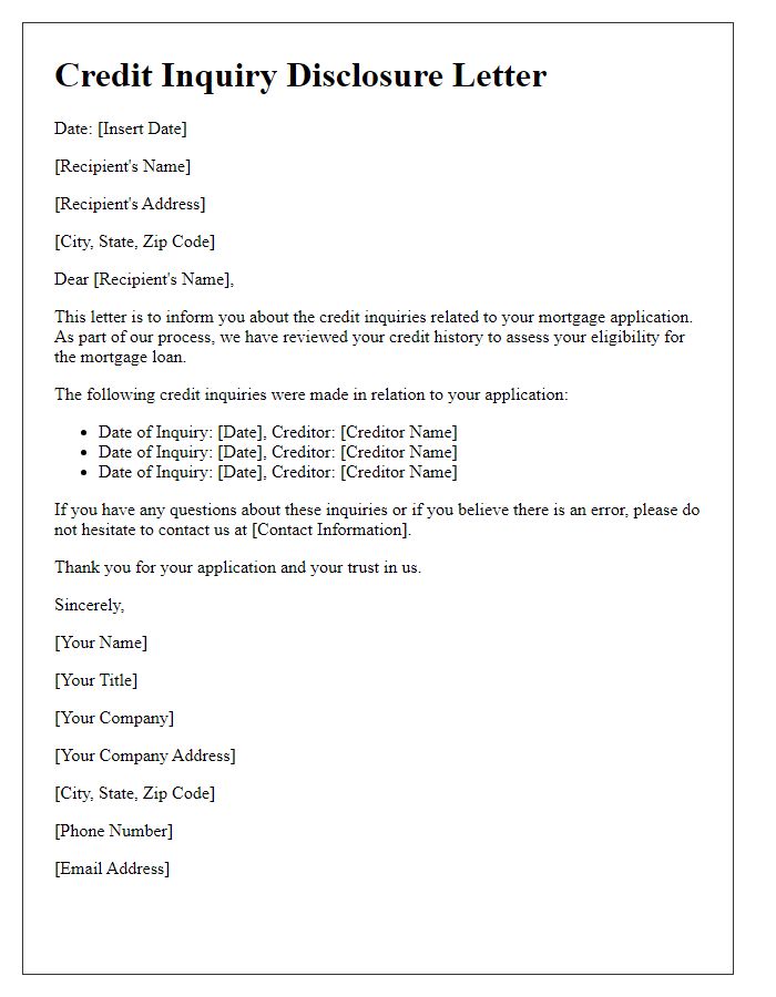 Letter template of disclosure of credit inquiries related to mortgage application