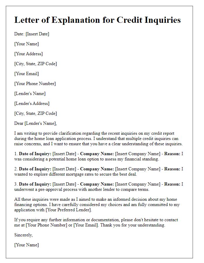 Letter template of reasons behind credit inquiries for home loan consideration