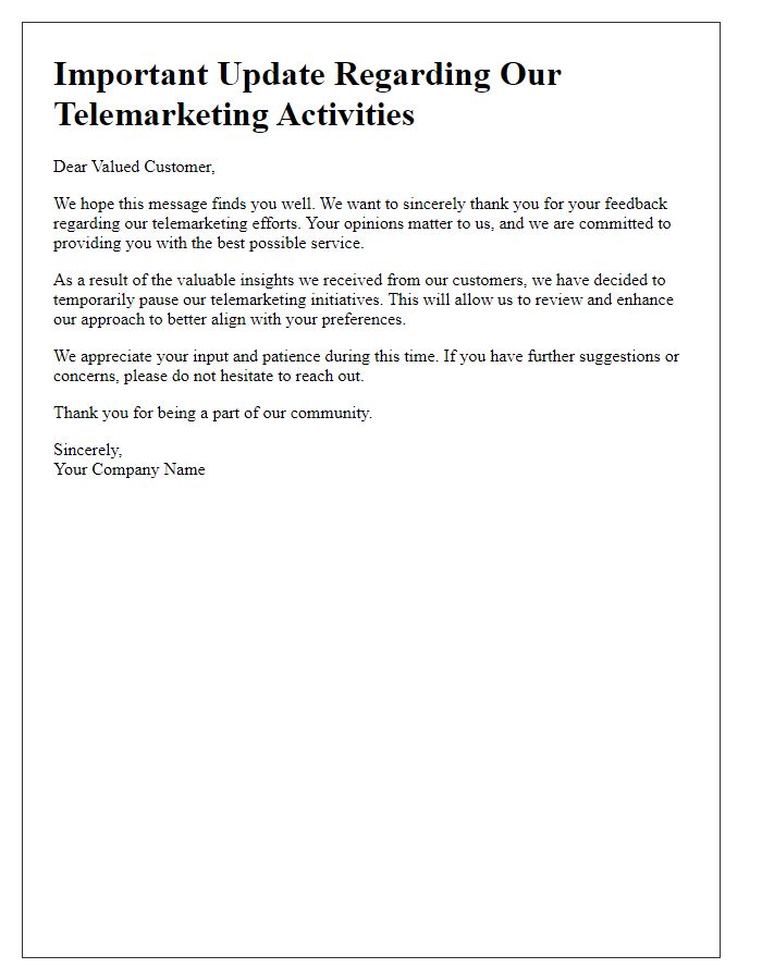 Letter template of telemarketing pause due to customer feedback.