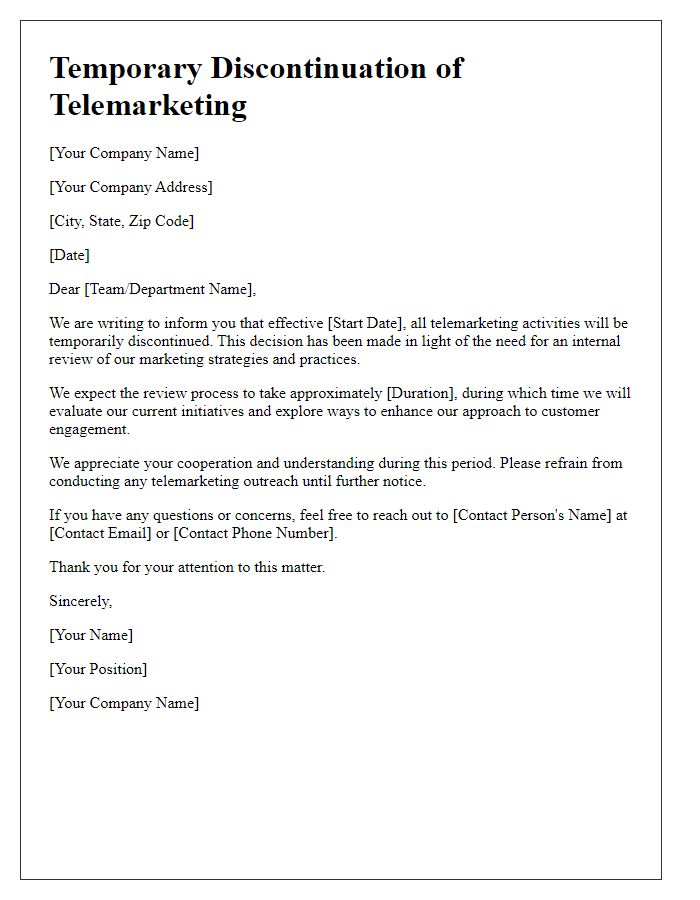 Letter template of temporary discontinuation of telemarketing for internal review.