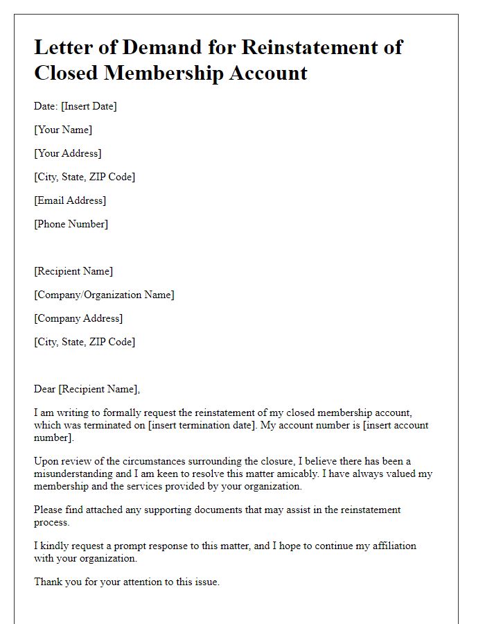 Letter template of demand for reinstatement of closed membership account.