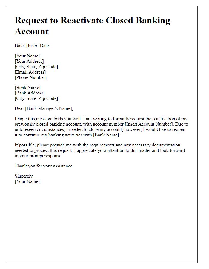 Letter template of formal request to reactivate closed banking account.