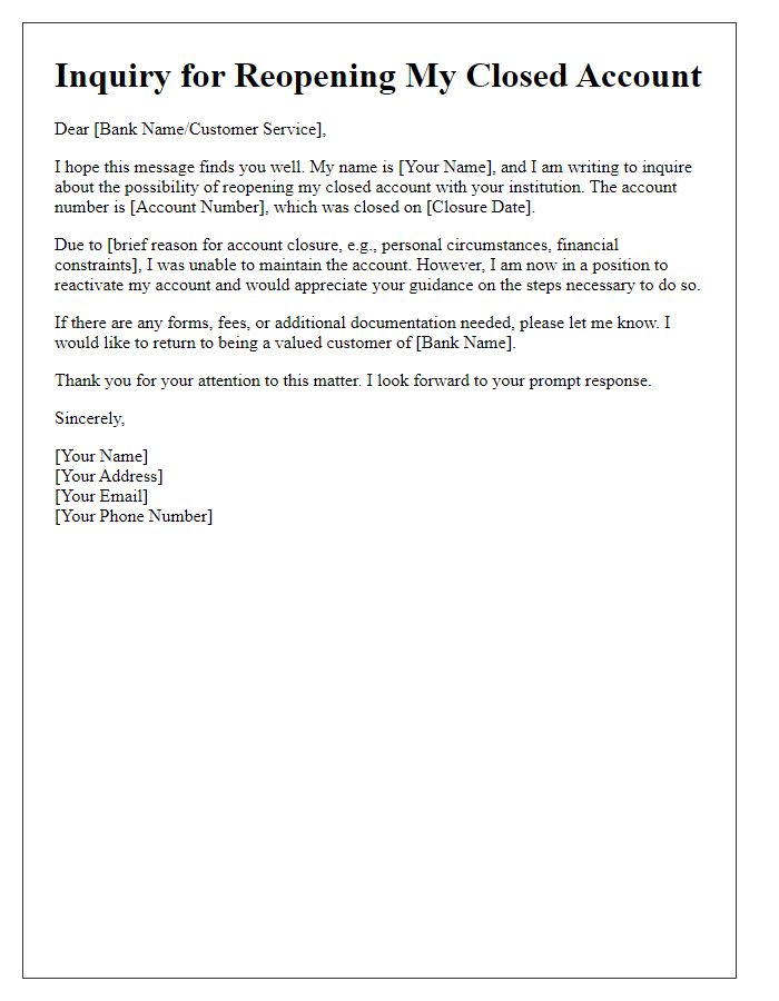 Letter template of inquiry for reopening a closed account.