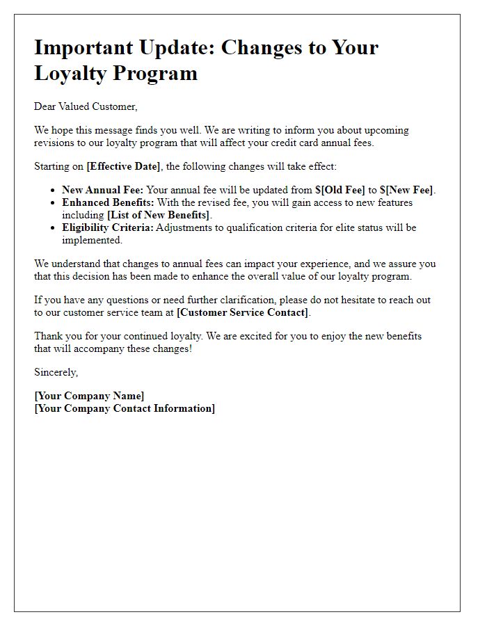 Letter template of loyalty program revisions affecting credit card annual fees.