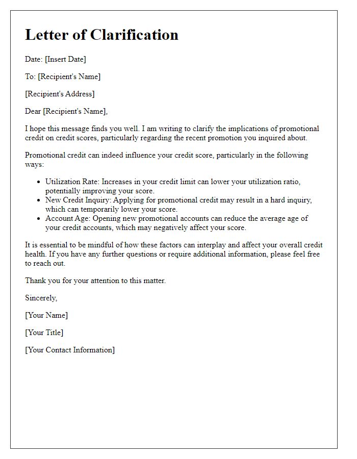 Letter template of clarification on how promotional credit can affect your score.