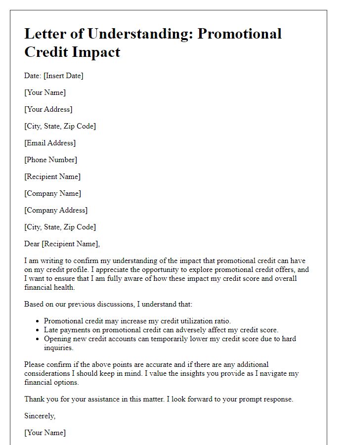 Letter template of understanding promotional credit's impact on your credit profile.