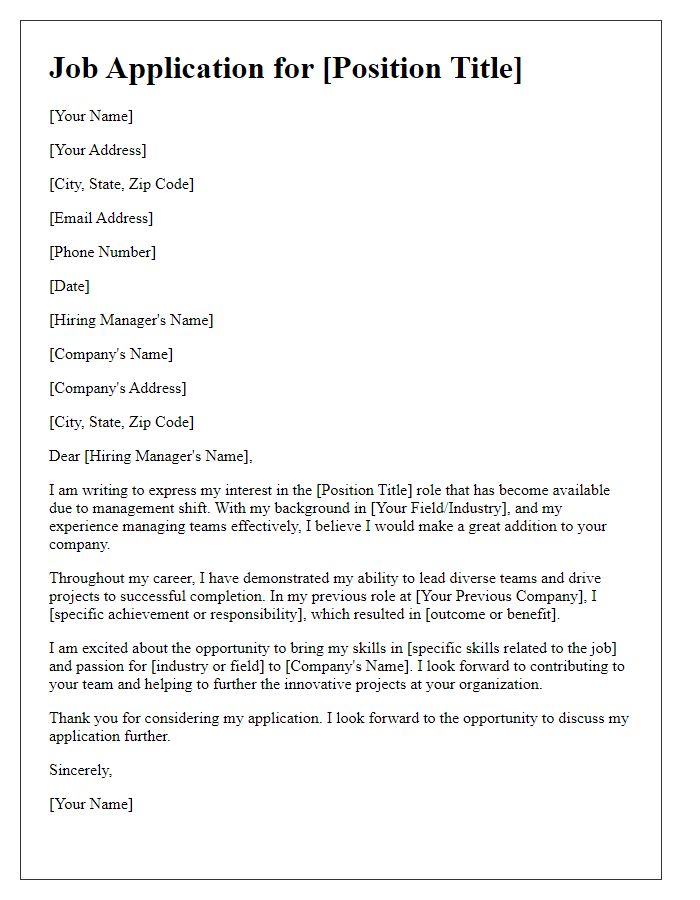 Letter template of job application for a role due to management shift.