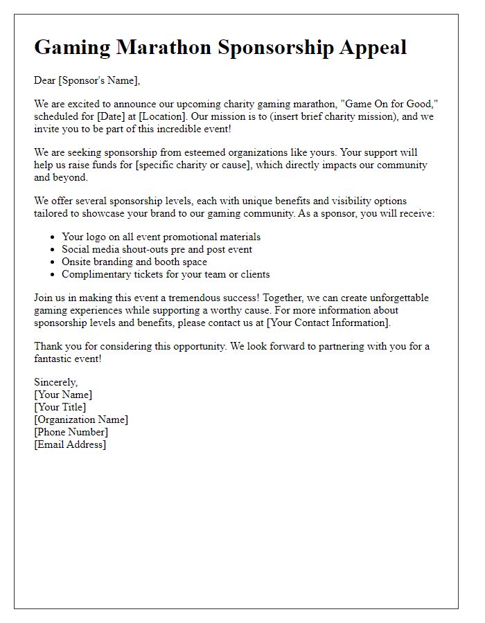 Letter template of gaming event sponsorship appeal for charity gaming marathon.