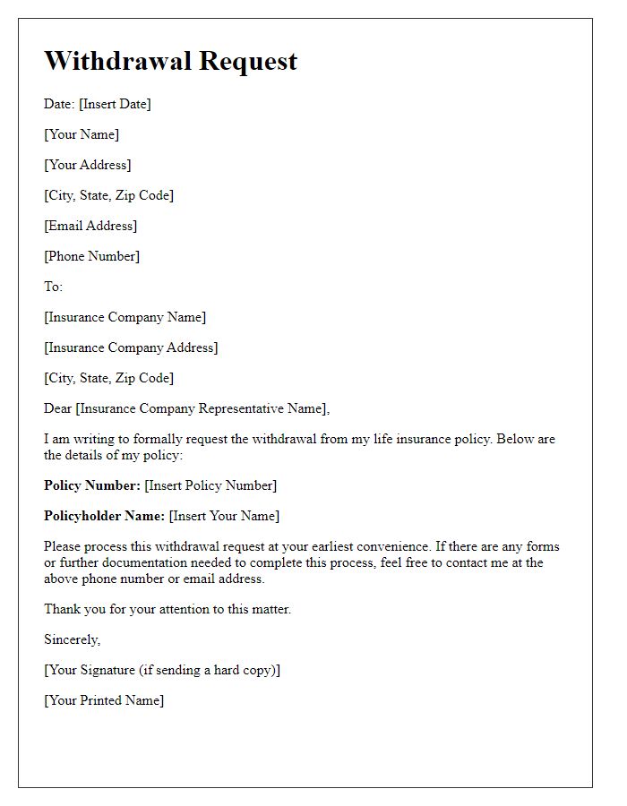 Letter template of withdrawal from life insurance policy.