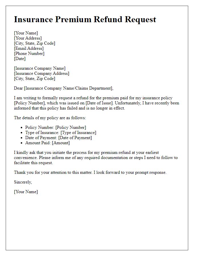 Letter template of insurance premium refund request for failed policy.