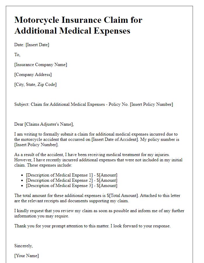 Letter template of motorcycle insurance claim for additional medical expenses.