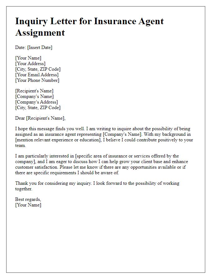 Letter template of inquiry for insurance agent assignment.