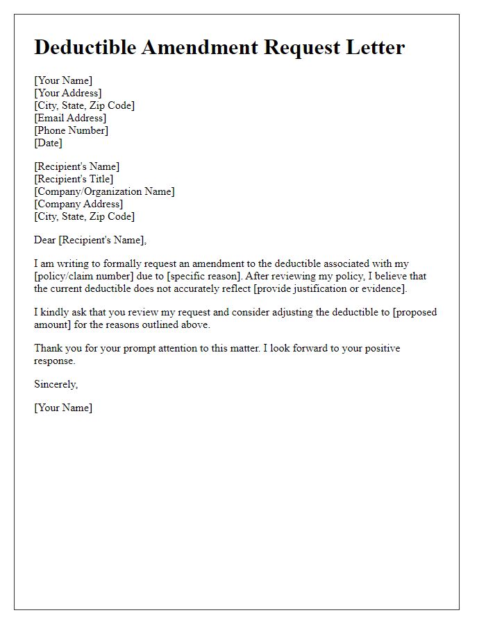 Letter template of correspondence for deductible amendment request.