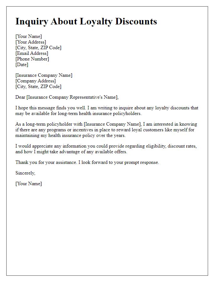 Letter template of inquiry about loyalty discounts for long-term health insurance policyholders.