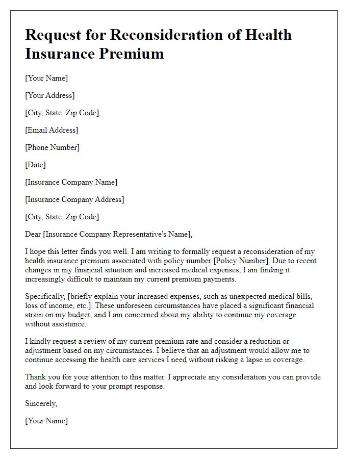 Letter template of request for reconsideration of health insurance premium due to increased expenses.