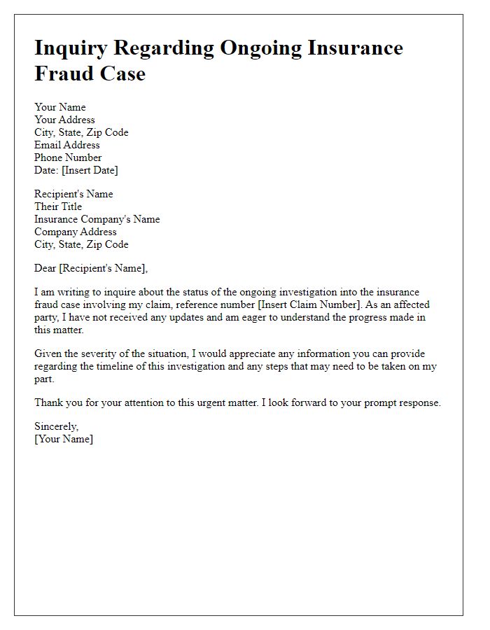 Letter template of inquiry regarding ongoing insurance fraud case