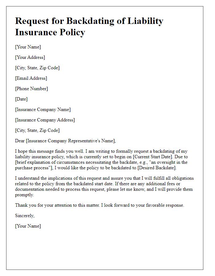 Letter template of insurance policy backdating request for liability insurance.