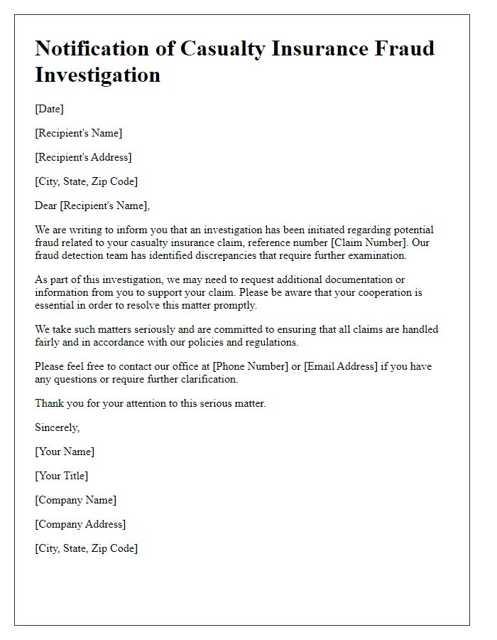 Letter template of notification regarding casualty insurance fraud investigation