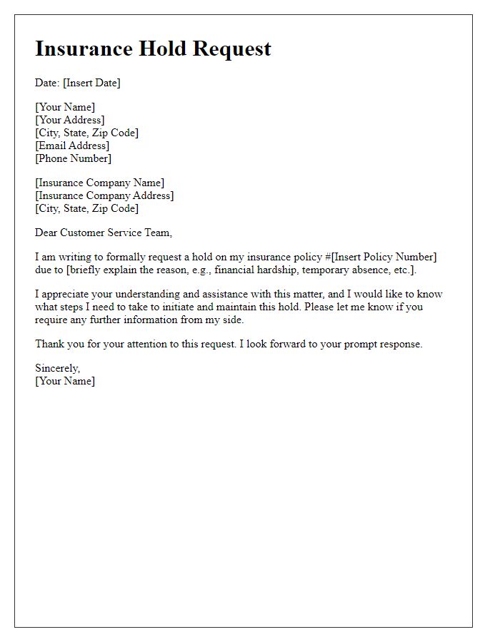 Letter template of insurance hold request related to customer service