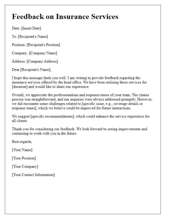 Letter template of feedback on head office insurance services.