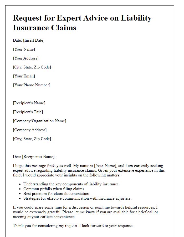 Letter template of asking for expert advice on liability insurance claims