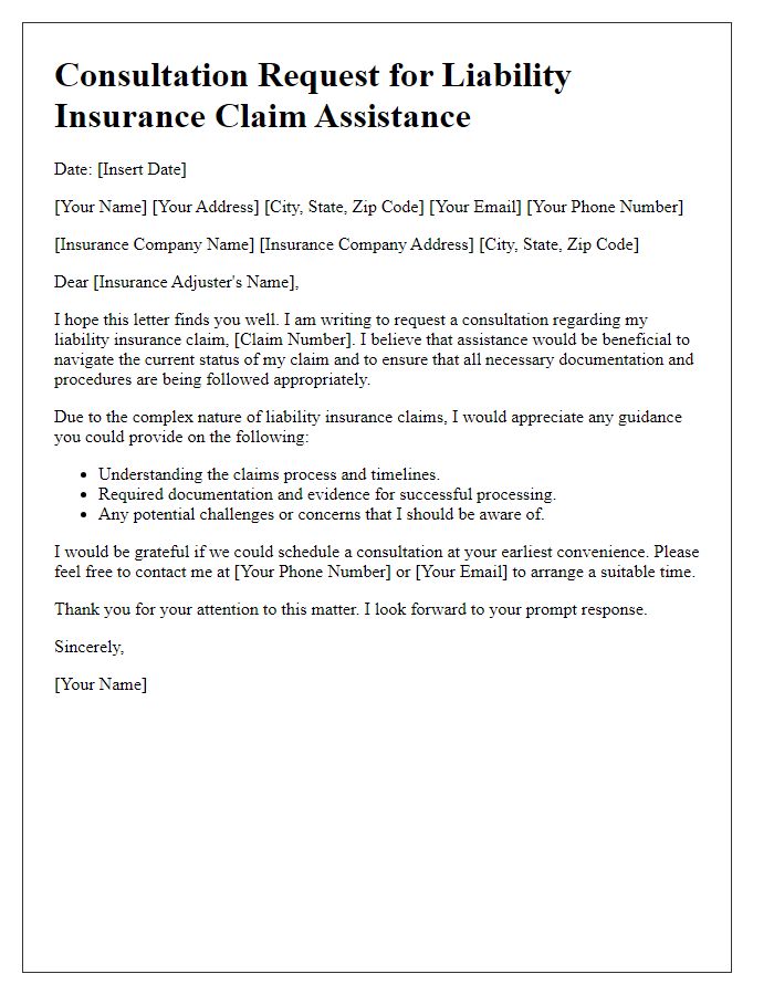 Letter template of consultation for liability insurance claim assistance