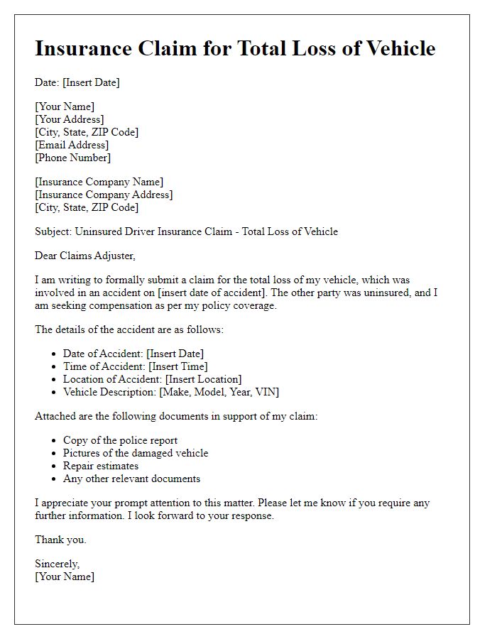 Letter template of uninsured driver insurance claim for total loss of vehicle.