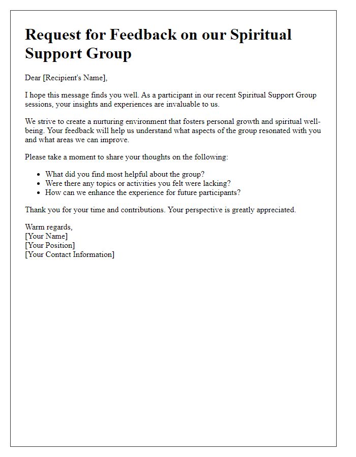 Letter template of request for feedback on a spiritual support group.